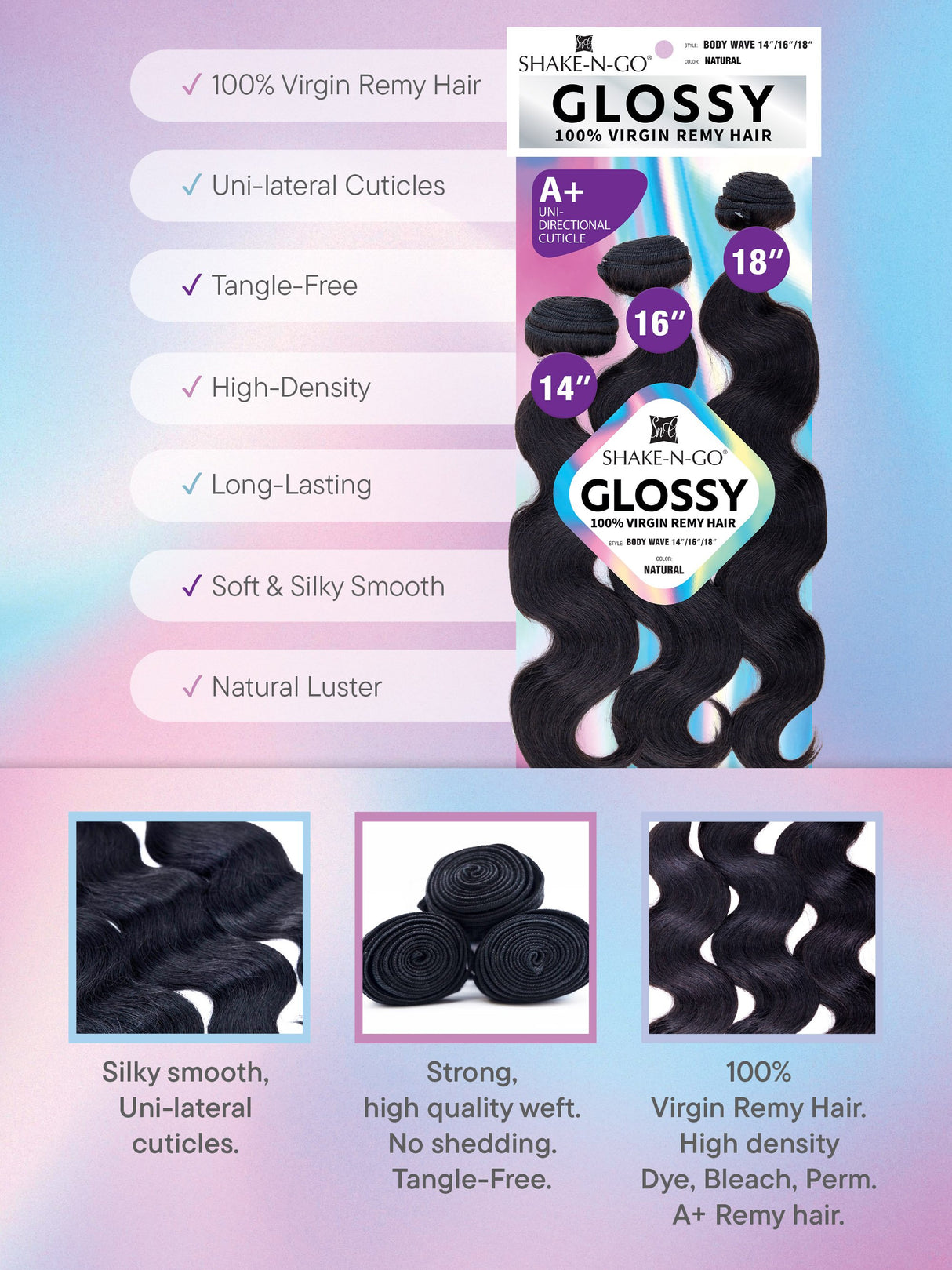 GLOSSY - BODY WAVE