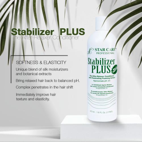 Star Care Stabilizer Plus The After-Relaxer Conditioner With Penetrating Foaming Action Approximate pH. 3.5 Find Your New Look Today!